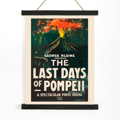 Dramatic volcanic eruption movie poster with bold text for The Last Days of Pompeii by H C Miner Litho Co, with wooden magnetic frame on white background